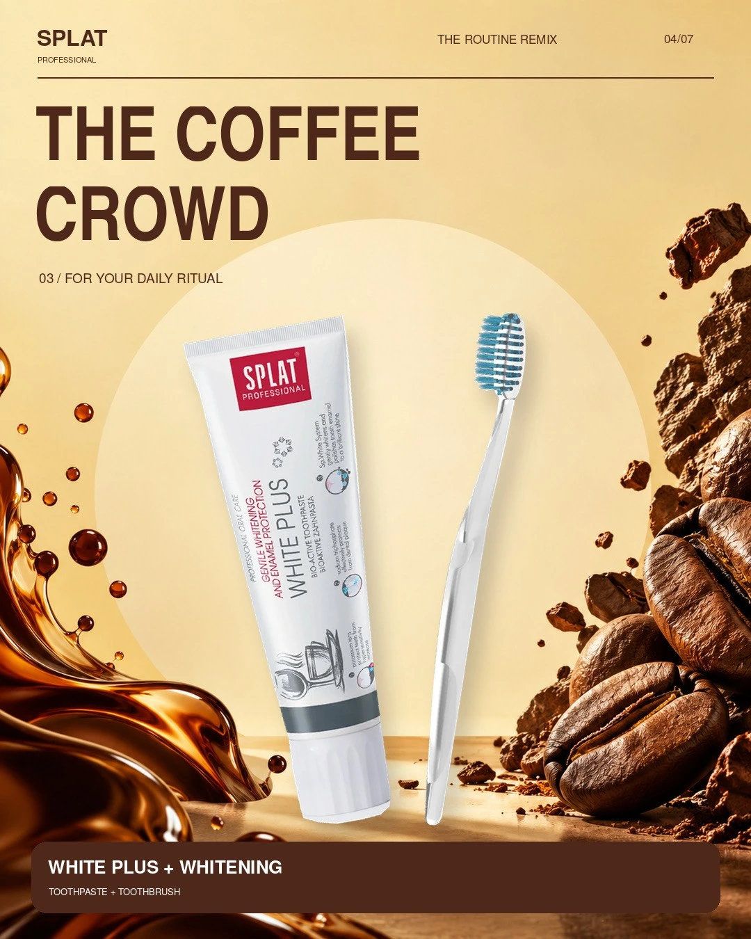 Slide 4 of 7: whitening toothpaste and clear toothbrush with coffee beans and a coffee splash, headline The coffee crowd