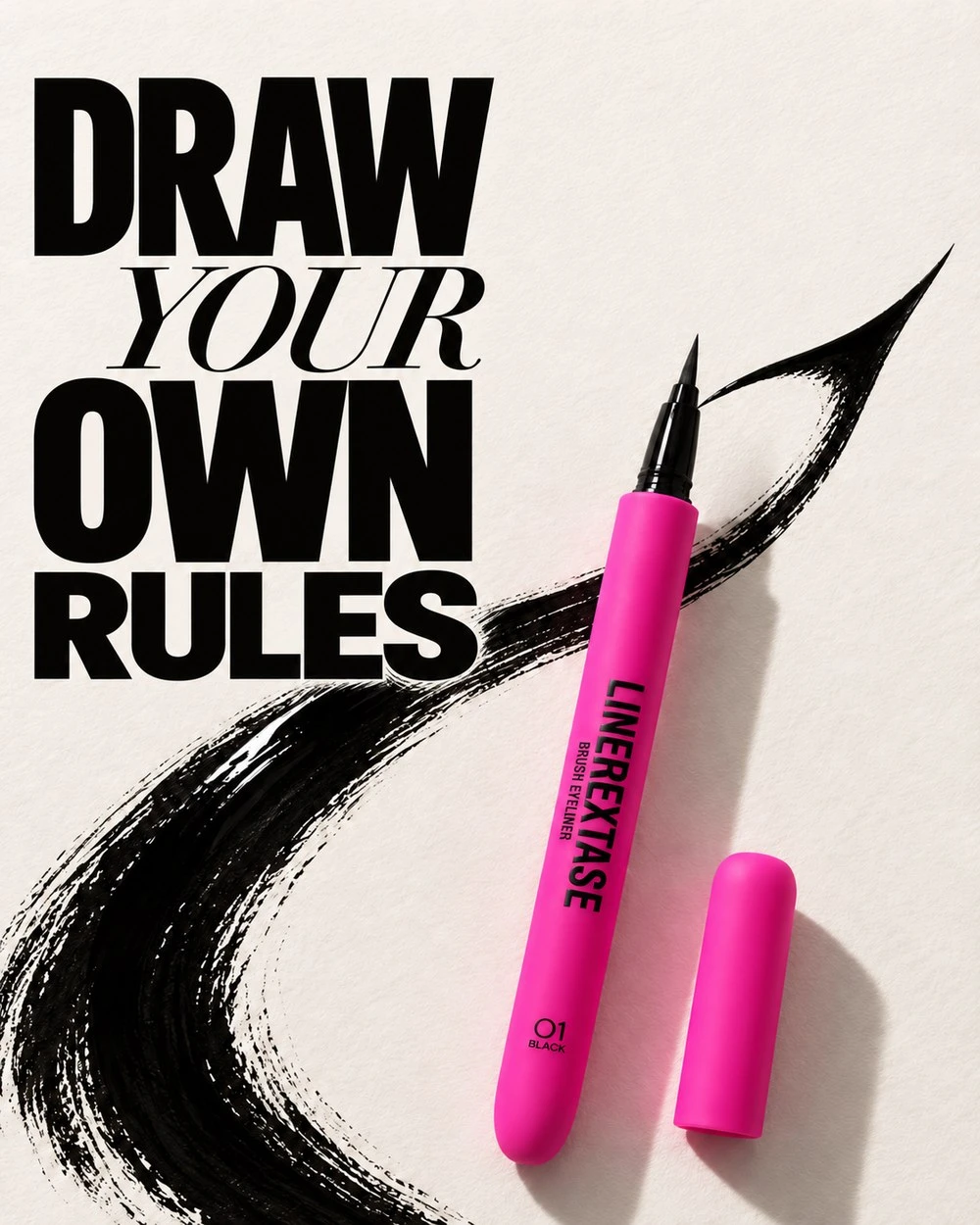 Eyeliner ad on cream paper: huge black headline Draw your own rules beside a pink liner pen and a black brush stroke